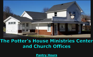 The Potters House Ministries Center and Church Offices  Pantry Hours